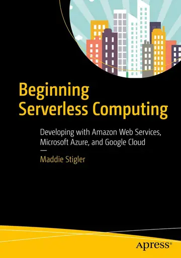 Cover of Beginning Serverless Computing