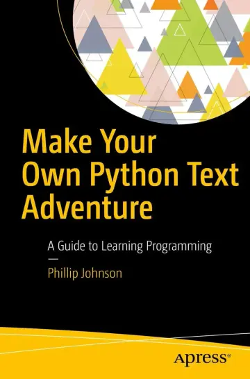 Cover of Make Your Own Python Text Adventure