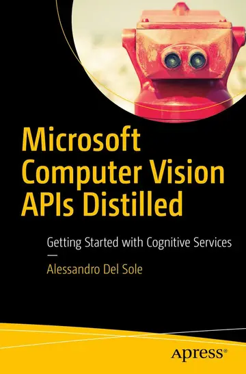 Cover of Microsoft Computer Vision APIs Distilled