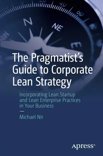 Cover of The Pragmatist's Guide to Corporate Lean Strategy