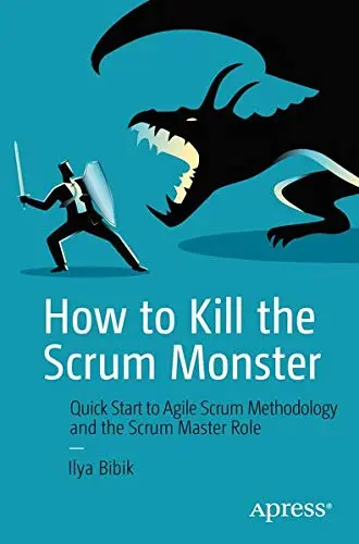 Cover of How to Kill the Scrum Monster