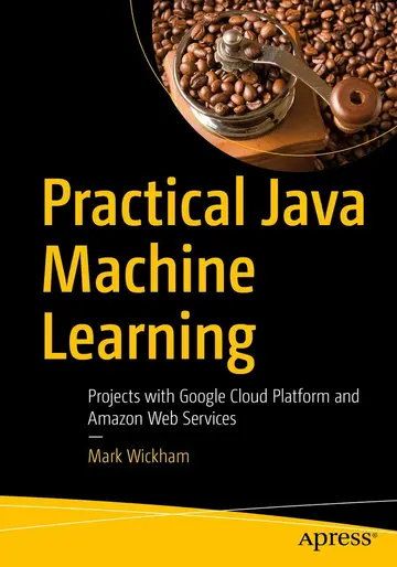 Cover of Practical Java Machine Learning