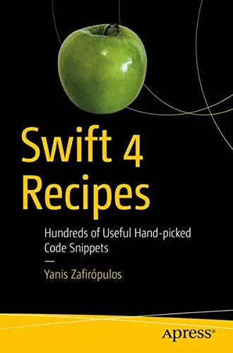 Cover of Swift 4 Recipes