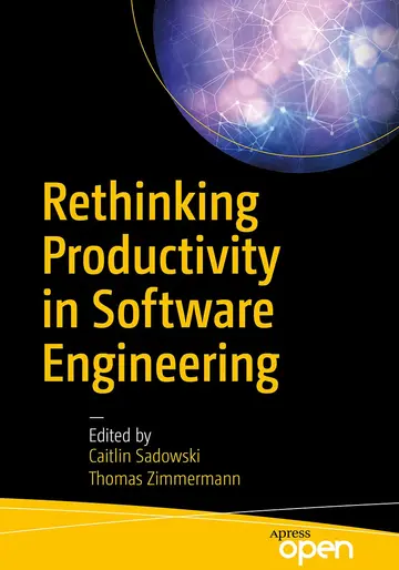 Cover of Rethinking Productivity in Software Engineering