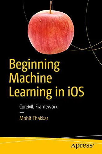 Cover of Beginning Machine Learning in iOS