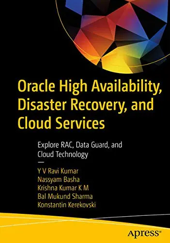 Cover of Oracle High Availability, Disaster Recovery, and Cloud Services
