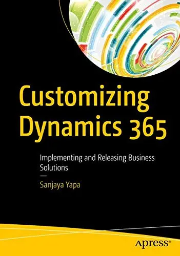 Cover of Customizing Dynamics 365