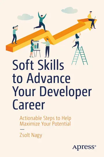 Cover of Soft Skills to Advance Your Developer Career