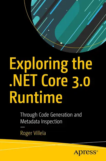 Cover of Exploring the .NET Core 3.0 Runtime
