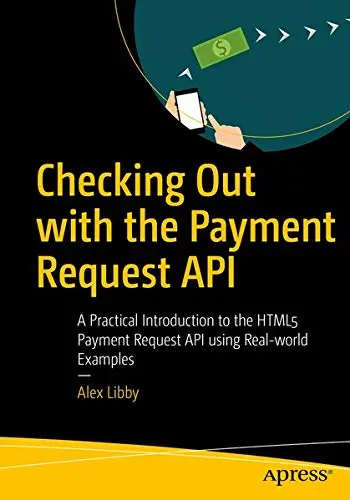 Cover of Checking Out with the Payment Request API