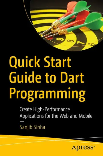 Cover of Quick Start Guide to Dart Programming