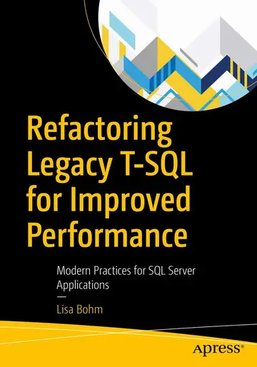 Cover of Refactoring Legacy T-SQL for Improved Performance