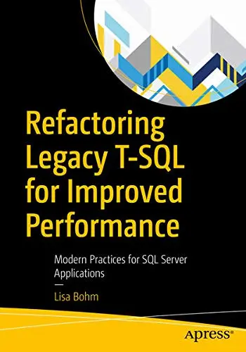 Cover of Refactoring Legacy T-SQL for Improved Performance