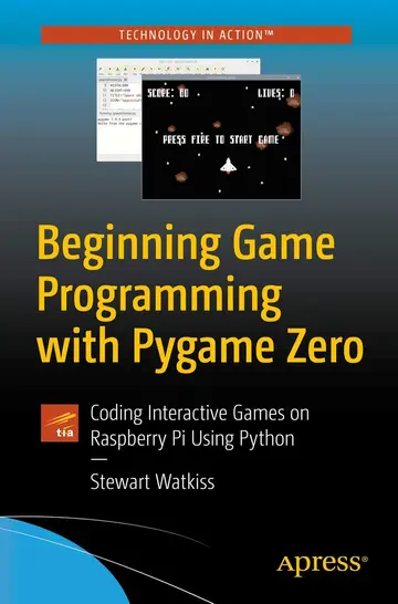 Cover of Beginning Game Programming with Pygame Zero