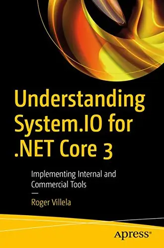 Cover of Understanding System.IO for .NET Core 3