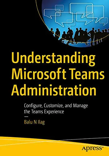 Cover of Understanding Microsoft Teams Administration