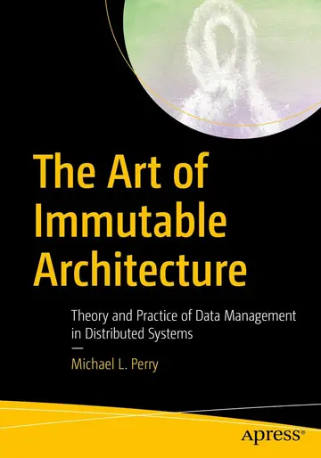 Cover of The Art of Immutable Architecture