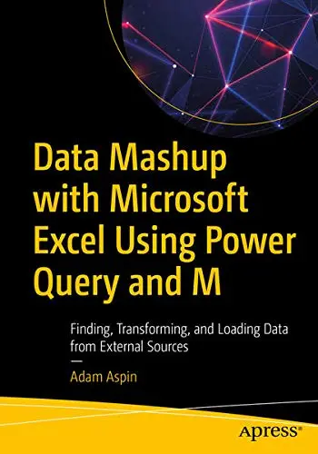 Cover of Data Mashup with Microsoft Excel Using Power Query and M