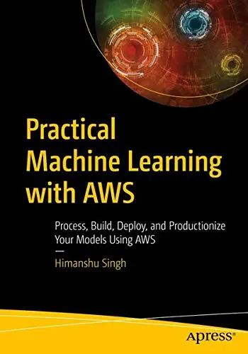 Cover of Practical Machine Learning with AWS