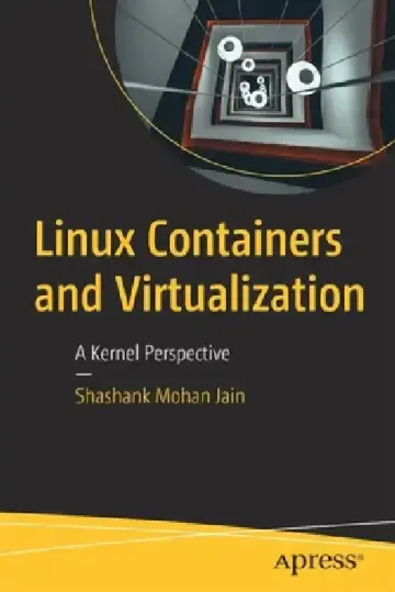 Cover of Linux Containers and Virtualization