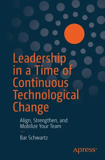 Cover of Leadership in a Time of Continuous Technological Change