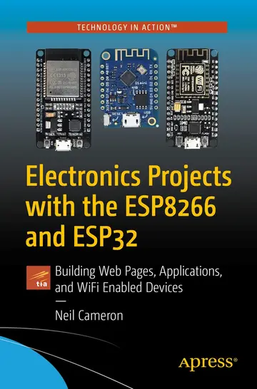 Cover of Electronics Projects with the ESP8266 and ESP32