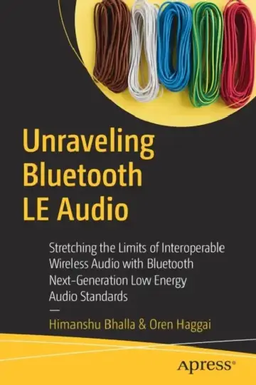Cover of Unraveling Bluetooth LE Audio