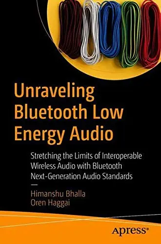 Cover of Unraveling Bluetooth LE Audio