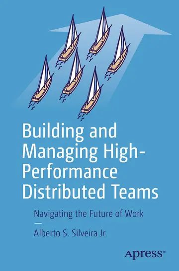 Cover of Building and Managing High-Performance Distributed Teams
