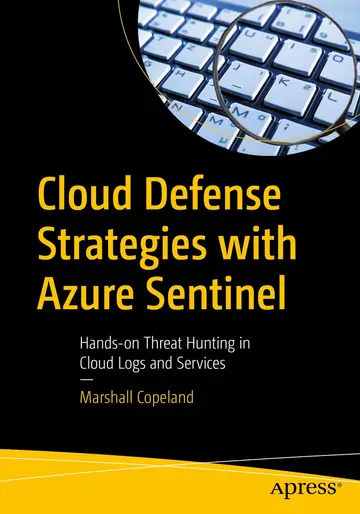 Cover of Cloud Defense Strategies with Azure Sentinel