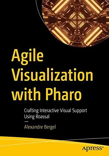 Cover of Agile Visualization with Pharo Book