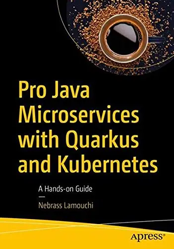 Cover of Pro Java Microservices with Quarkus and Kubernetes