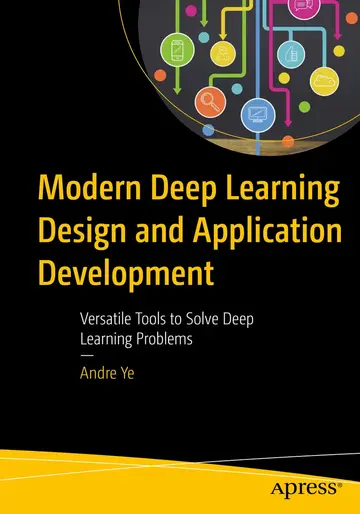 Cover of Modern Deep Learning Design and Application Development