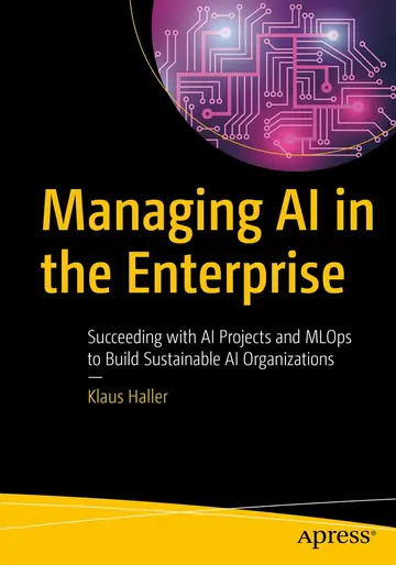 Cover of Managing AI in the Enterprise
