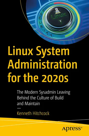 Cover of Linux System Administration for the 2020s