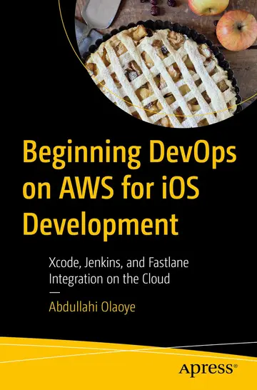 Cover of Beginning DevOps on AWS for iOS Development
