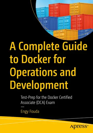 Cover of A Complete Guide to Docker for Operations and Development