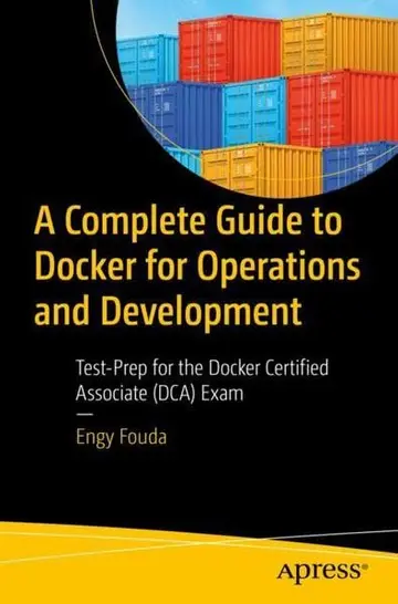 Cover of A Complete Guide to Docker for Operations and Development