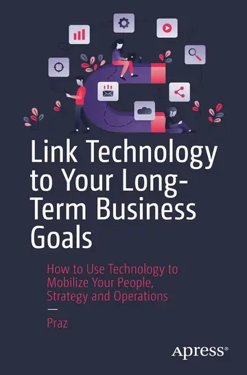 Cover of Link Technology to Your Long-term Business Goals