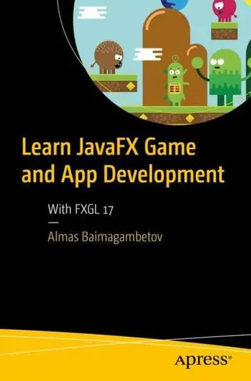 Cover of Learn JavaFX Game and App Development