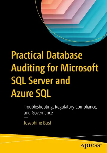 Cover of Practical Database Auditing for Microsoft SQL Server and Azure SQL