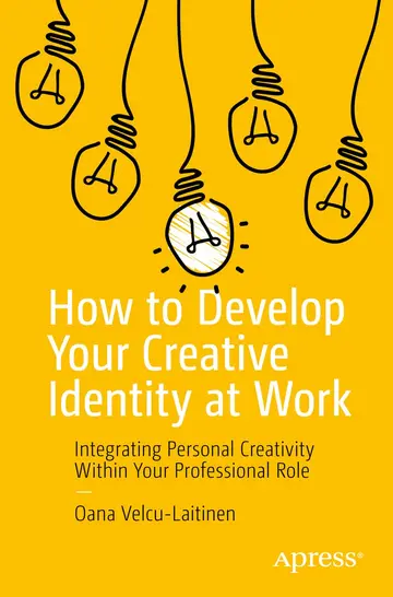 Cover of How to Develop Your Creative Identity at Work