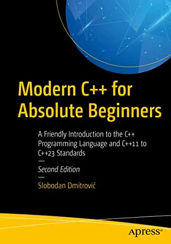 Cover of Modern C++ for Absolute Beginners
