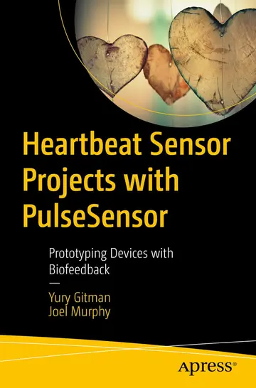 Cover of Heartbeat Sensor Projects with PulseSensor