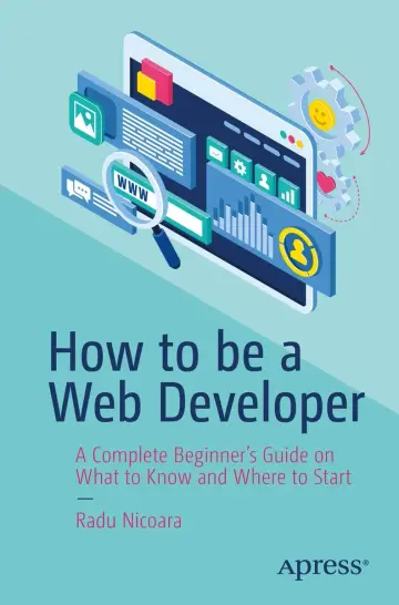 Cover of How to be a Web Developer