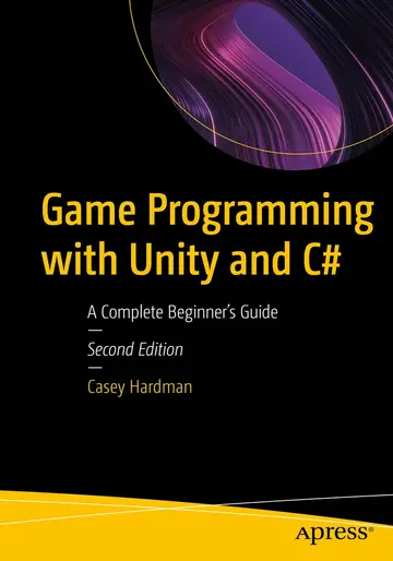 Cover of Game Programming with Unity and C#