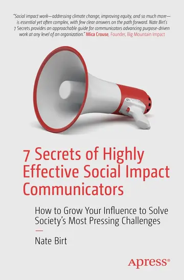 Cover of 7 Secrets of Highly Effective Social Impact Communicators
