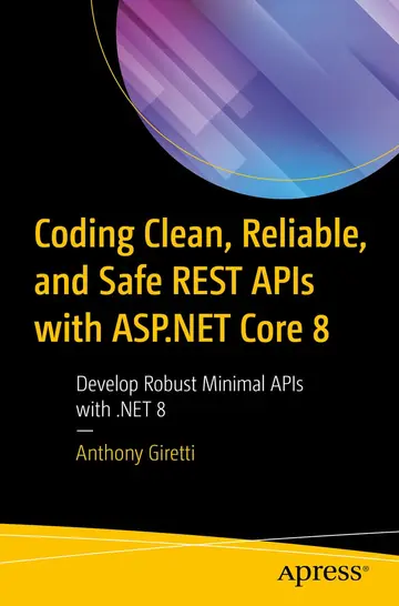 Cover of Coding Clean, Reliable, and Safe REST APIs with ASP.NET Core 8