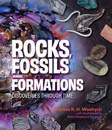 Cover of Rocks, Fossils and Formations