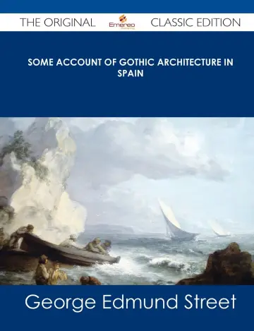Cover of Some Account of Gothic Architecture in Spain